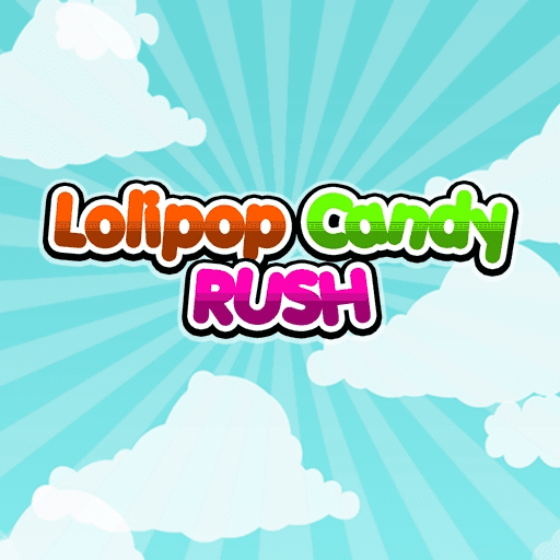 Lolipop Candy Rush